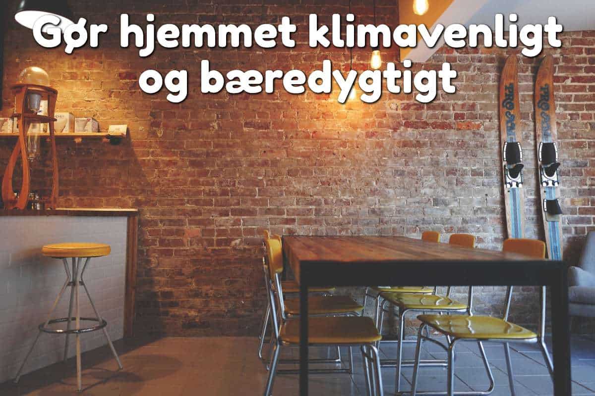 Bæredygtig møblering og indretning